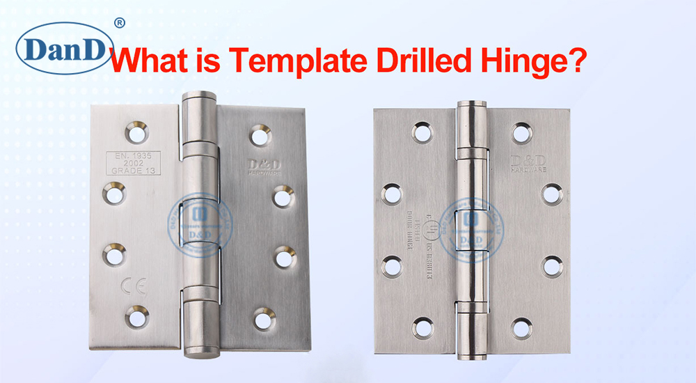 什么是模板钻的铰链